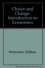 Choice and Change An Introduction to Economics