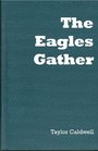 The Eagles Gather