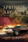 Spring\'s Arcana (Dead God\'s Heart, Bk 1)