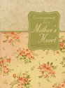 Encouragement for a Mother's Heart: Inspirational Refreshment Just for Moms