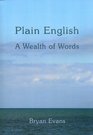 Plain English A Wealth of Words
