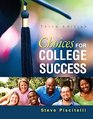 Choices for College Success Plus NEW MyStudentSuccessLab Update  Access Card Package