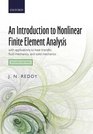 An Introduction to Nonlinear Finite Element Analysis with applications to heat transfer fluid mechanics and solid mechanics