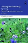 Teaching and Researching Speaking Third Edition