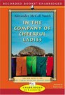 In the Company of Cheerful Ladies (No. 1 Ladies' Detective Agency)  (Audio Cassette) (Unabridged)