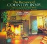 The Romance of Country Inns A Decorating Book for Your Home