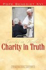 Charity in Truth Encyclical on Social Justice Encyclical on Social Justice