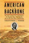 American to the Backbone The Life of James W C Pennington the Fugitive Slave Who Became One of the First Black Abolitionists