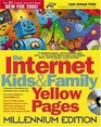 Internet Kids  Family Yellow Pages Millennium Edition
