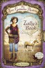 The Fairy Godmother Academy #3: Zally's Book