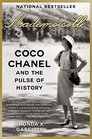 Mademoiselle Coco Chanel and the Pulse of History