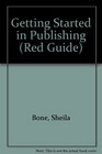 Getting Started in Publishing