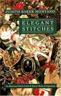 Elegant Stitches: An Illustrated Stitch Guide and Source Book of Inspiration