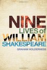 Nine Lives of William Shakespeare