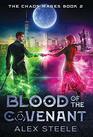 Blood of the Covenant An Urban Fantasy Action Adventure