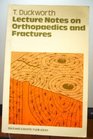 Lecture Notes on Orthopaedics and Fractures