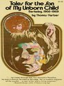 Tales for the Son of My Unborn Child Berkeley 1966  1969
