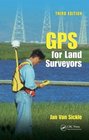 GPS for Land Surveyors Third Edition