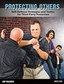 Protecting Others SelfDefense Strategies and Tactics for ThirdParty Protection