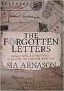 The Forgotten Letters World War II Eyewitness Accounts of Survival and Loss
