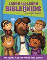 Laugh and Learn Bible for Kids The Gospel in 52 FiveMinute Bible Stories