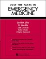 Just the Facts in Emergency Medicine A Comprehensive Study