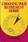 Choosing your retirement hobby