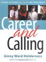 Career and Calling A Guide for Counselors Youth and Young Adults