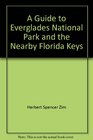 A Guide to Everglades National Park and the Nearby Florida Keys