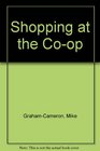 Shopping at the Coop