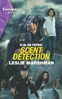 Scent Detection (K-9s on Patrol, Bk 5) (Harlequin Intrigue, No 2086)