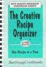 The Creative Recipe Organizer One Recipe at a Time