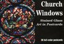 Church Windows: Stained Glass Art in Postcards