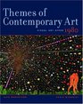 Themes Of Contemporary Art Visual Art After 1980