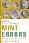 The Official Price Guide to Mint Errors, 7th Edition (Official Price Guide to Mint Errors)