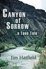 Canyon of Sorrow a Taos Tale