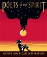Poets of the Spirit: Native American Inspiration