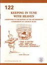 Keep in Tune with Heaven Response to the Report of the Archbishops' Commission on Church Music
