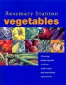 Vegetables Preparing Choosing Cooking  With Recipes and Nutritional Information