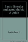 Panic disorder and agoraphobia A guide