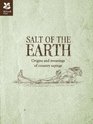 Salt of the Earth Origins and Meanings of Country Sayings