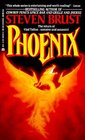 Phoenix (Vlad Taltos, Bk 5)