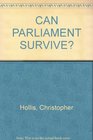 Can Parliament survive