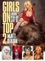 Girls on Top 2: More Pin-Up Art of Matt Dixon