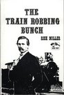 The train robbing Bunch