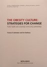 The Obesity Culture Strategies for  Change  Public health and universitycommunity partnerships