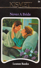 Never a Bride (Kismet, No 26)