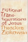 Fictional Transfigurations of Jesus