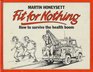 Fit for Nothing How to Survive the Health Boom