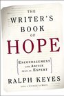 The Writer's Book of Hope : Getting from Frustration to Publication